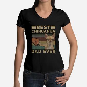 Best Chihuahua Dad Ever Father’s Day Vintage Dog Lovers Shirt Women V-Neck T-Shirt - Seseable