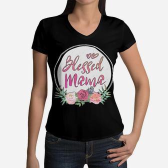 Blessed Mama Love Motherhood Cute Flowers Mom Quote Women V-Neck T-Shirt - Seseable