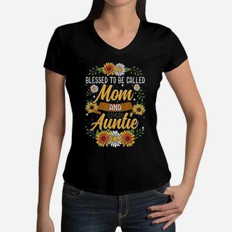 Blessed To Be Called Mom And Auntie Women V-Neck T-Shirt - Seseable