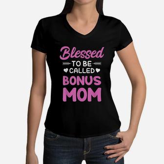 Bonus Mom Stepmom Blessed To Be Called Bonus Mom Women V-Neck T-Shirt - Seseable
