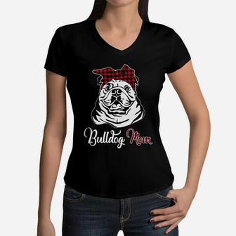 Buffalo Plaid Bulldog Mom Dog Mother Women V-Neck T-Shirt - Seseable