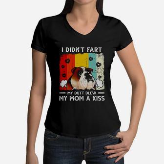 Bulldog I Didn't Fart My Bull Blew You A Kiss Vintage Women V-Neck T-Shirt - Seseable