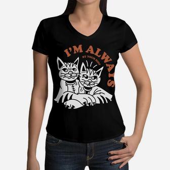 Cat Couple Love I Am Always By Your Side Women V-Neck T-Shirt - Seseable