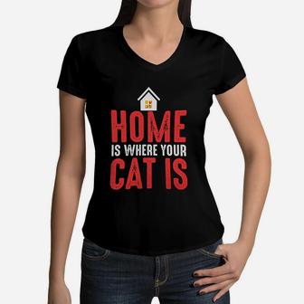 Cat Mom And Gifts Funny Lover Quote Home Is Women V-Neck T-Shirt - Seseable