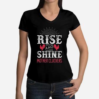 Chicken Rise And Shine Mother Cluckers Chicken Women V-Neck T-Shirt - Seseable