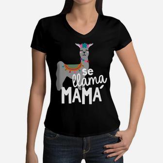 Cinco De Mayo Se Llama Mama Mom Spanish Women V-Neck T-Shirt - Seseable