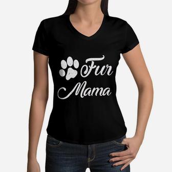 Dog Mom Women Fur Mama Mothes Day Women V-Neck T-Shirt - Seseable