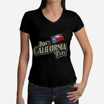 Dont California Texas State Pride Vintage Flag Women V-Neck T-Shirt - Seseable