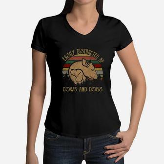 Easily Distracted By Cows And Dogs Vintage Women V-Neck T-Shirt - Seseable