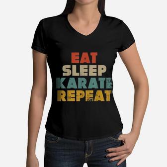 Eat Sleep Karate Repeat Funny Karateka Vintage Retro Women V-Neck T-Shirt - Seseable