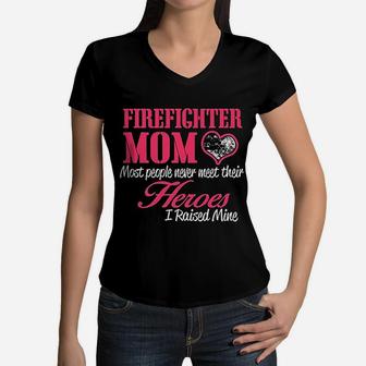 Firefighter Mom I Raised My Hero Proud First Responder Women V-Neck T-Shirt - Seseable
