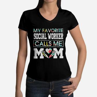 Flower My Favorite Social Worker Calls Me Mom Women V-Neck T-Shirt - Seseable