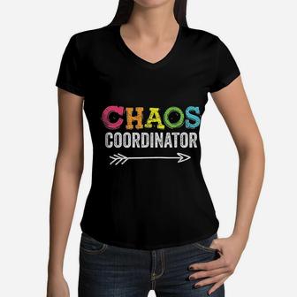 Funny Chaos Coordinator Mom Teacher Apparel Cool Chao Day Women V-Neck T-Shirt - Seseable