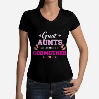 Great Aunts Get Promoted To Godmother Women V-Neck T-Shirt - Seseable