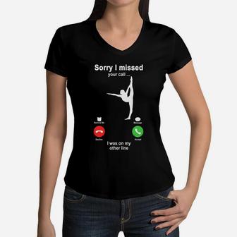 Gymnastics Sorry I Missed Your Call I Was On My Other Line Funny Sport Lovers Women V-Neck T-Shirt - Seseable