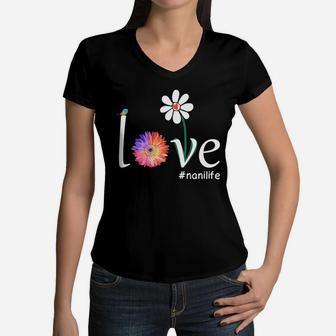 Happy Mothers Day Love Nani Life Cute Flower Gift Women V-Neck T-Shirt - Seseable