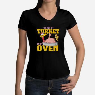He Put A Turkey In My Oven Expecting Mom Women V-Neck T-Shirt - Seseable