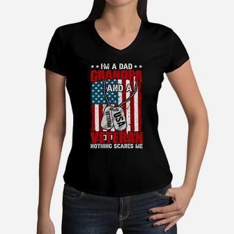 I Am A Dad Grandpa And A Veteran Nothings Scares Me Women V-Neck T-Shirt - Seseable
