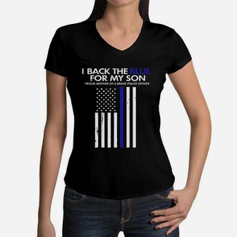 I Back The Blue For My Son Thin Blue Line Police Mom Women V-Neck T-Shirt - Seseable