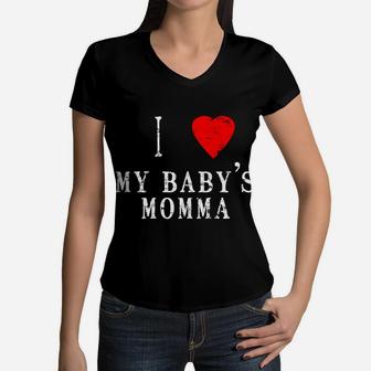 I Heart Love My Babys Momma Funny Couples Valentine Women V-Neck T-Shirt - Seseable