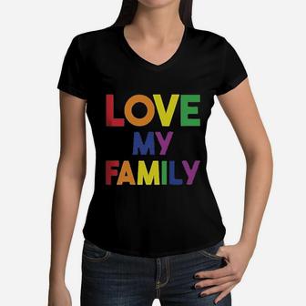 I Love My Family Gay Pride Lgbt Rainbow Women V-Neck T-Shirt - Seseable