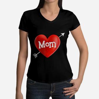 I Love My Mom Is My Valentine Day Heart Mothers Day Gift Women V-Neck T-Shirt - Seseable
