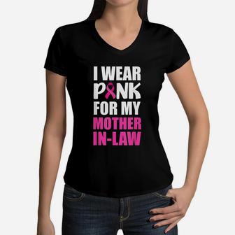 I Wear Pink For My Mother In Law Pink Ribbon Women V-Neck T-Shirt - Seseable