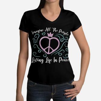 Imagine All The People Living Life In Peace Hippie Peace Heart Crown Women V-Neck T-Shirt - Seseable