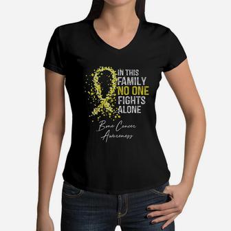 In This Family No One Fights Alone Bone Awareness Women V-Neck T-Shirt - Seseable