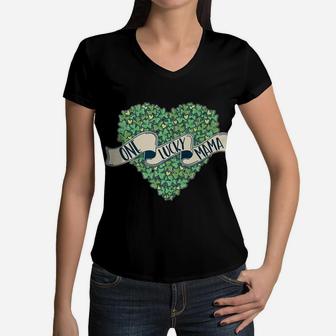 Irish Shamrock Heart One Lucky Mama St Patricks Day Women V-Neck T-Shirt - Seseable
