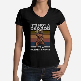 It Is Not A Dad Bod It Is A Father Figure Funny Bear Drinking Vintage Women V-Neck T-Shirt - Seseable