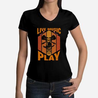Live Music Play Guitar Funny Skull Music Gifts Women V-Neck T-Shirt - Seseable