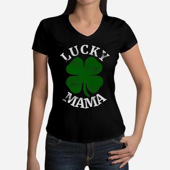 Lucky Mama St Patricks Day Mom Women Hers Shamrock Women V-Neck T-Shirt - Seseable