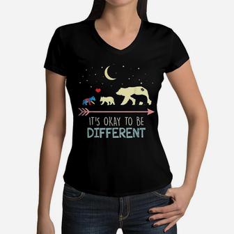 Mama Bear It Is Okay To Be Different Women V-Neck T-Shirt - Seseable