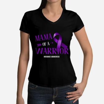 Mama Of A Warrior Overdose Awareness Warrior Awareness Women V-Neck T-Shirt - Seseable