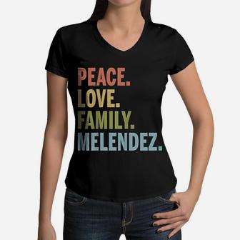 Melendez Last Name Peace Love Family Matching Women V-Neck T-Shirt - Seseable