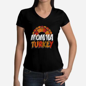 Momma Turkey Thanksgiving Funny Women V-Neck T-Shirt - Seseable