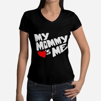 Mommy Valentines Day Loves Me Gifts For Mom Funny Women V-Neck T-Shirt - Seseable