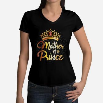 Mother Of A Prince For Women Matching Mothers Day Women V-Neck T-Shirt - Seseable