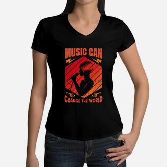 Music Can Change The World Quote For Music Lover Women V-Neck T-Shirt - Seseable