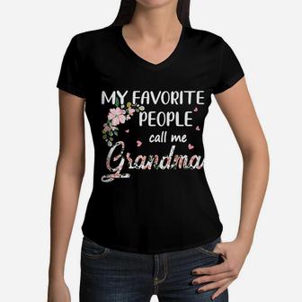 My Favorite People Call Me Grandma Flowers Mothers Day Gift Women V-Neck T-Shirt - Seseable