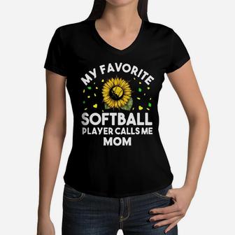 My Favorite Softball Player Calls Me Mom, Family Gift, Gift for Mom Women V-Neck T-Shirt - Seseable