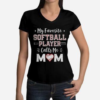 My Favorite Softball Player Calls Me Mom Mom Softball Women V-Neck T-Shirt - Seseable