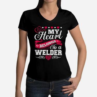 My Heart Belongs To A Welder For Wife Girlfriend Mom Women V-Neck T-Shirt - Seseable