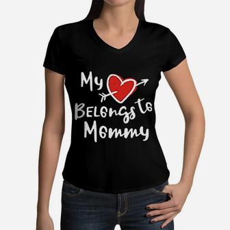 My Heart Belongs To Mommy Women V-Neck T-Shirt - Seseable