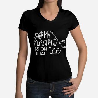 My Heart Is On That Ice Cute Hockey Mom Women V-Neck T-Shirt - Seseable
