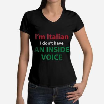 No Inside Voice Loud Family Funny Italian Women V-Neck T-Shirt - Seseable