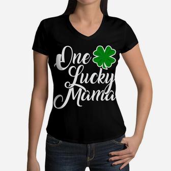 One Lucky Mama Funny St Patricks Day Gift Women V-Neck T-Shirt - Seseable