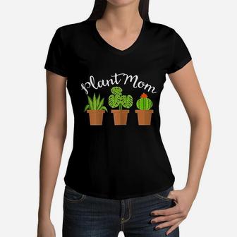 Plant Mom Plants Lover Cactus Women V-Neck T-Shirt - Seseable