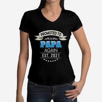 Promoted To Papa Again Est 2021 New Mom Dad Mother Father Women V-Neck T-Shirt - Seseable